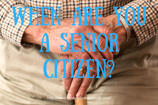 when are you a senior citizen?