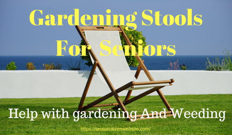 Gardening Stools For Seniors