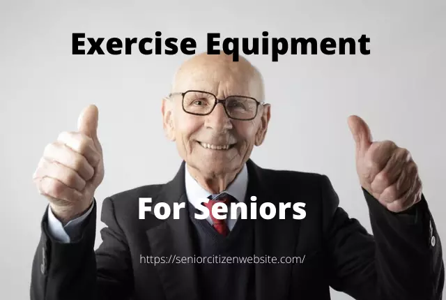 best exercise equipment for seniors and elderly